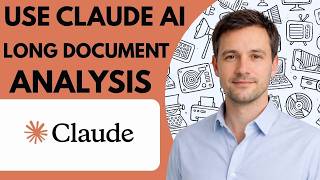How to Use Claude AI for Long Document Analysis Full Guide 2026