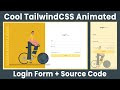 Animated Login Form Using Only TailwindCSS + Free Source Code