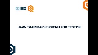 Java Training Session For Testing | QO-BOX
