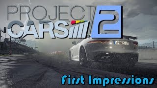 Project Cars 2 | First Impressions