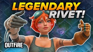 Outfire™ : New Legendary Hero, RIVET!