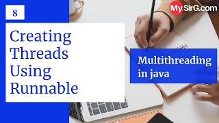 Creating Threads using Runnable | Java Multithreading | MySirG.com