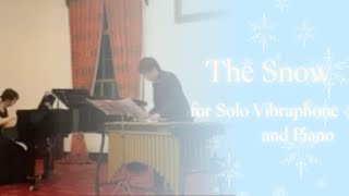 The Snow for Vibraphone and Piano / Shion SAHARA