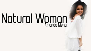 Amanda Mena - Natural Woman (Golden Buzzer) [Full HD] lyrics