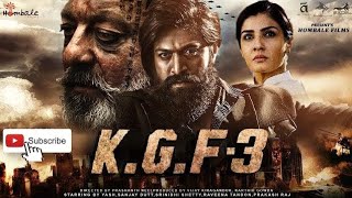 KGF Chapter 3 full movie KGF full movie launch 2025 K.G.F full movie part 3