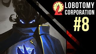 LOBOTOMY CORPORATION - Episode 8 - The Return Of Der Bro!