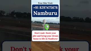 Unlock Prime Open Plots in Namburu | Ideal Investment! | APCRDA Approved | Contact Us +91 8297475678