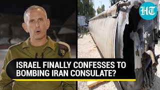 After Long Silence, Israel Admits Bombing Iran Consulate? IDF's Big Remark After Tehran's Attack
