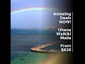 Amazing Deals NOW!  Ohana Waikiki Malia  From $629