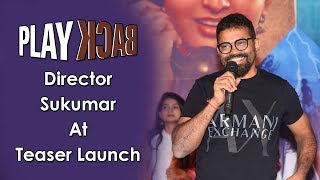 Director Sukumar At Play Back Movie Teaser Launch