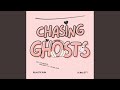Chasing Ghosts (feat. Scarlett)