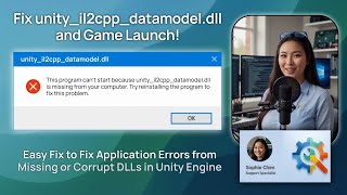 Fix unity_il2cpp_datamodel.dll and Game Launch!