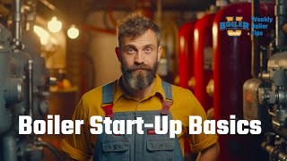Understanding the Low Fire Hold in Boiler Systems - Weekly Boiler Tip