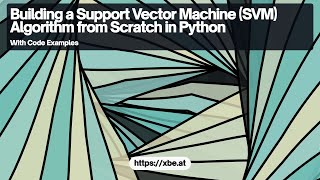 Building a Support Vector Machine (SVM) Algorithm from Scratch in Python