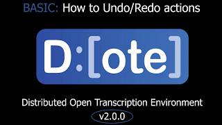 DOTE2.0 - How to use the Undo/Redo manager