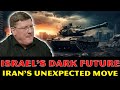 Scott Ritter: Israel's DARK Future And TRAGIC END Are Inevitable! Iran's UNEXPECTED Move Confuses US