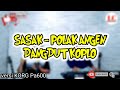 SASAK POLAK ANGEN DANGDUT KOPLO VERSI KORG Pa600