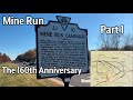 Meade vs. Lee & The 160th Anniversary of the Mine Run Campaign