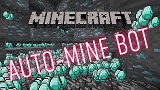 Hacking Minecraft with Python - EASY Tutorial How to Make an Auto-Mining Bot for Beginners