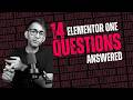 14 BIG Elementor One Questions - ANSWERED!