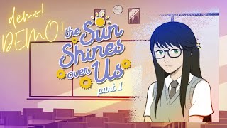 [ #demo !! ] The Sun Shines Over Us - part 1; hello, Mentari, I'm here for you