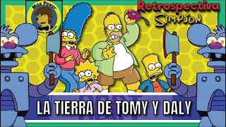 Retrospectiva Simpson: La tierra de Tomy y Daly