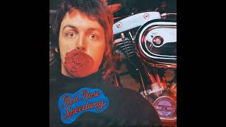 Paul McCartney & Wings - Red Rose Speedway (1973) Part 3 (Full Album)