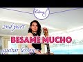 BESAME MUCHO guitar duet tutorial with chords on the screen - 2nd part