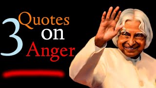 Abdul Kalam Sir Motivational Quotes On Angers ||Abdul Kalam What'sApp Status||Dr APJ Abdul kalam sir