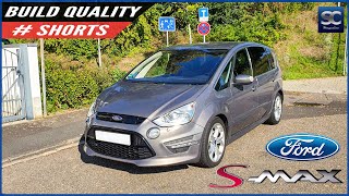 2012 Ford S-MAX - Build Quality | #SHORTS