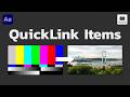 QuickLink Items for After Effects