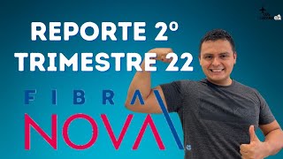 Analizando el 2o Reporte 2022 de Fibra Nova (FNOVA17)