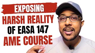 EASA 147 AME Course Exposed😱🤬 | Harsh Reality of EASA 147 AME Course In India🤬 | Full Information