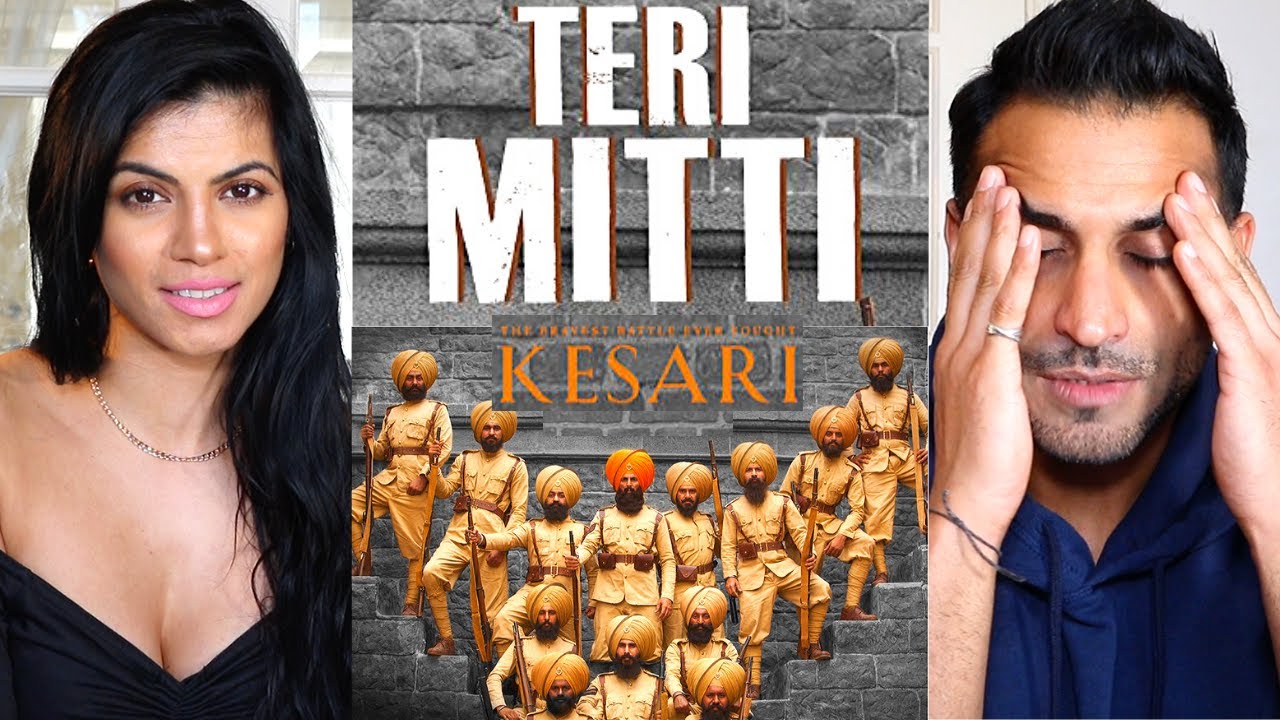 TERI MITTI - Kesari | Akshay Kumar & Parineeti Chopra | Arko | B Praak ...