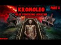 KISAH MISTERI - KROMOLEO - PART 4 - THREAD HORROR @NETRAKALA