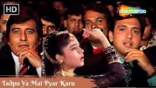 Tadpu Ya Mai Pyar Karu Chahu Ya Inkar Karu | 90s Romantic Song | Ekka Raja Rani (1994)