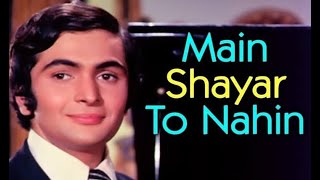 Main Shayar To Nahin Magar Ae Haseen Bobby Rishi Kapoor, Aruna Irani Shailendra Singh