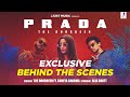 behind the scenes - prada | duro duro | the doorbeen | alia bhatt | shreya sharma