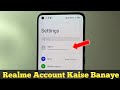 How to create Realme Account | Realme phone id kaise banye | Realme phone sign in