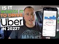 Is It Worth It To Drive Uber In 2022