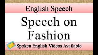 Speech on Fashion in English | Fashion speech in english