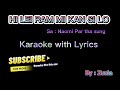 HI LEI RAM MI KAN SI LO Karaoke With Lyrics