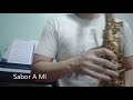 Sabor A Mi SAXOPHONE Cover (Latin Jazz Smooth Listening)