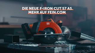 Volle Power. Voll kompakt. Die neue F-IRON CUT 57 AS | Akku-Handkreissäge | Made for Metal