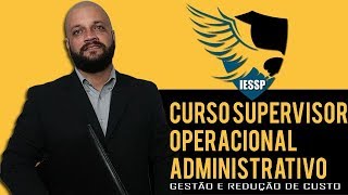 Curso Supervisor Operacional Administrativo