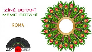 Zînê Botani û Memo Botanî - Roma ( Audio © Art Records)