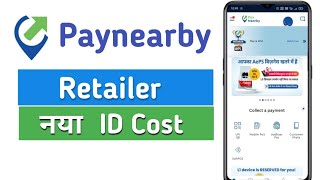 Paynearby ID Cost 2024 | Paynearby retailer new id change |