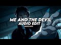 Me and the Devil - Soap&Skin [Edit Audio] @Rulexx_audios