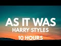 Harry Styles - As it Was [10 HOURS LOOP]