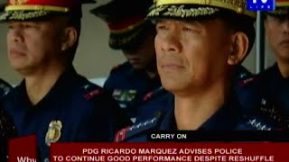 PDG. Ricardo Marquez advises police to continue good performance despite reshuffle